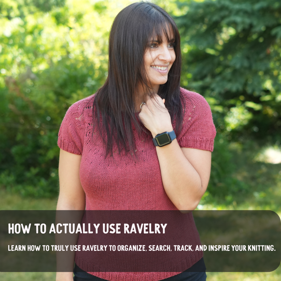 How to Actually Use Ravelry ONLINE CLASS