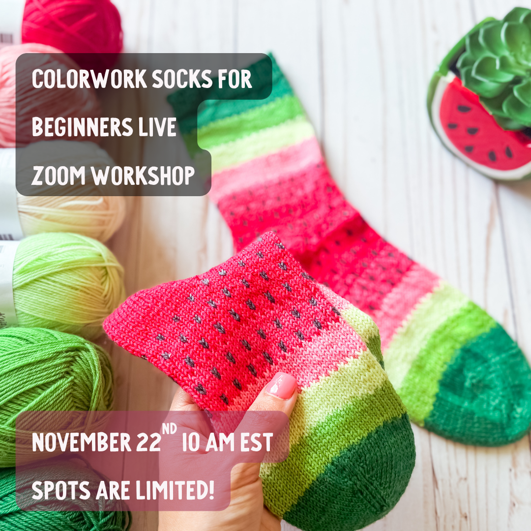 Colorwork Socks for Beginners- 2 hour online workshop